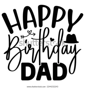 100 Best Birthday Wishes for Dads From Daughter or Son 2024